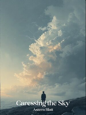 cover image of Caressing the Sky